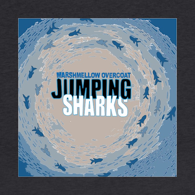 Jumping Sharks by Marshmellow Overcoat Store